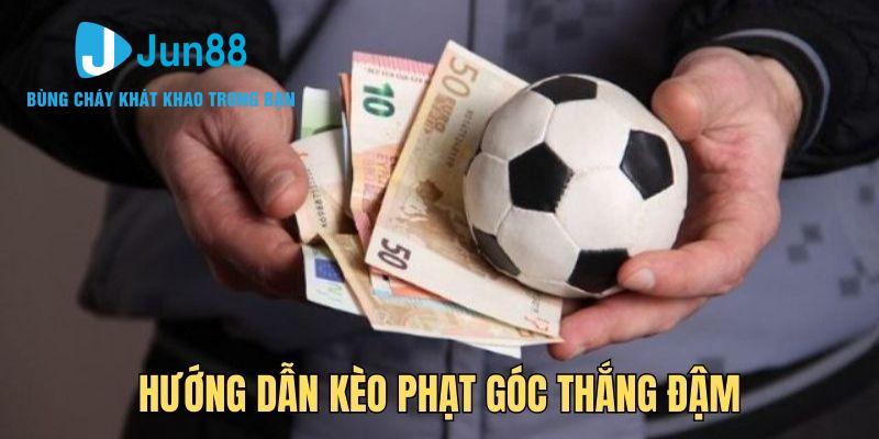 Lý do nên chọn kèo phạt góc chuẩn